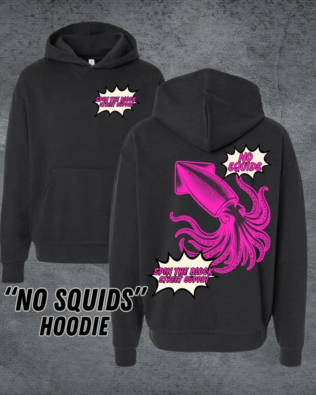 No Squids Hoodie