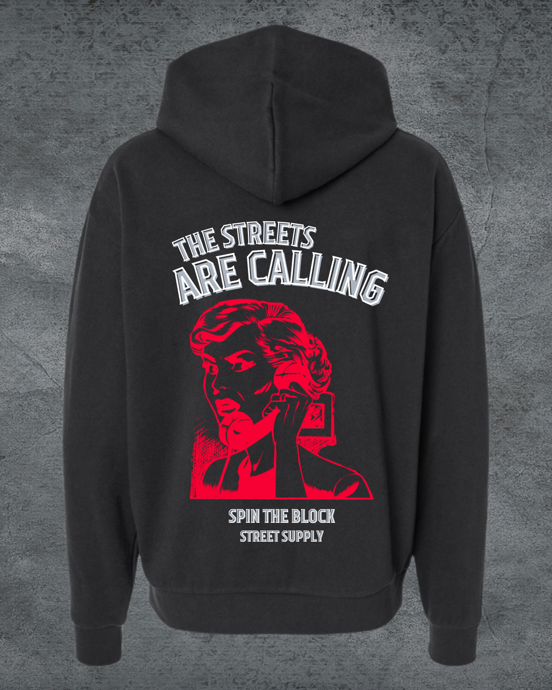 Streets Are Calling Hoodie